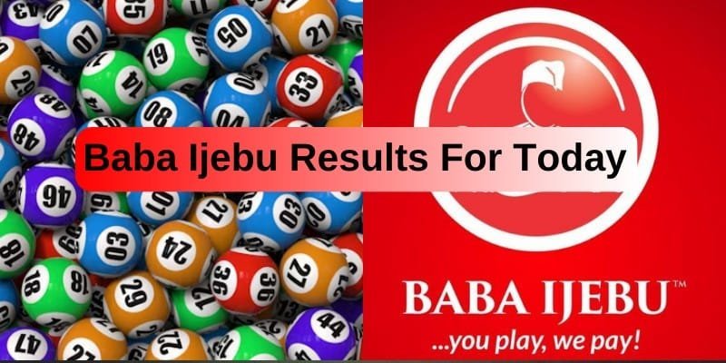 Baba Ijebu Result For Today – Premier Lotto Winning Numbers